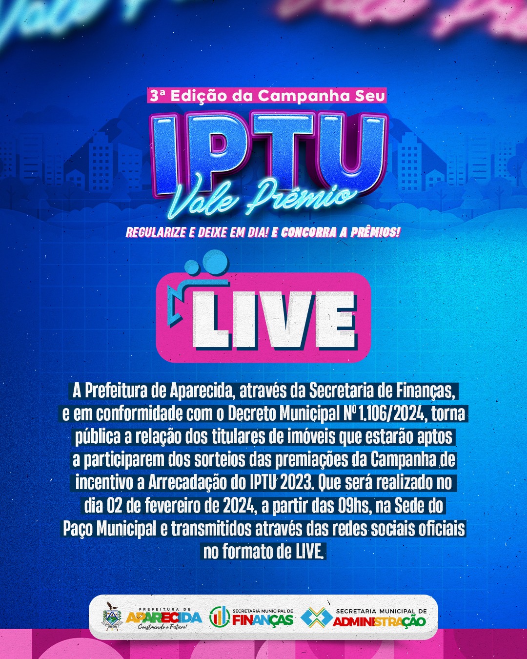 Secretaria de Finanças divulga relação dos titulares aptos a participarem da Campanha IPTU Vale Prêmio